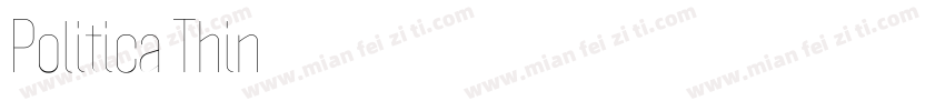 Politica Thin字体转换